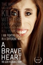 A Brave Heart The Lizzie Velasquez Story