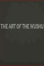 The Art of the Wushu