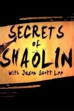 Secrets of Shaolin with Jason Scott Lee
