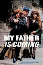 My Father Is Coming