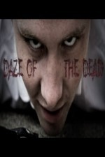 Daze of the Dead