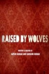 Raised by Wolves (UK)