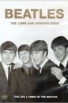 The Beatles The Long and Winding Road The Life and Times