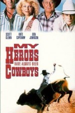 My Heroes Have Always Been Cowboys