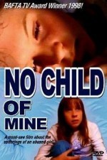 No Child of Mine