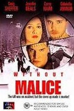 Without Malice
