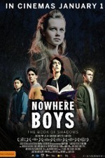 Nowhere Boys The Book of Shadows