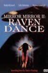 Mirror Mirror 2 Raven Dance