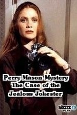 A Perry Mason Mystery The Case of the Jealous Jokester