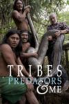 Tribes Predators & Me